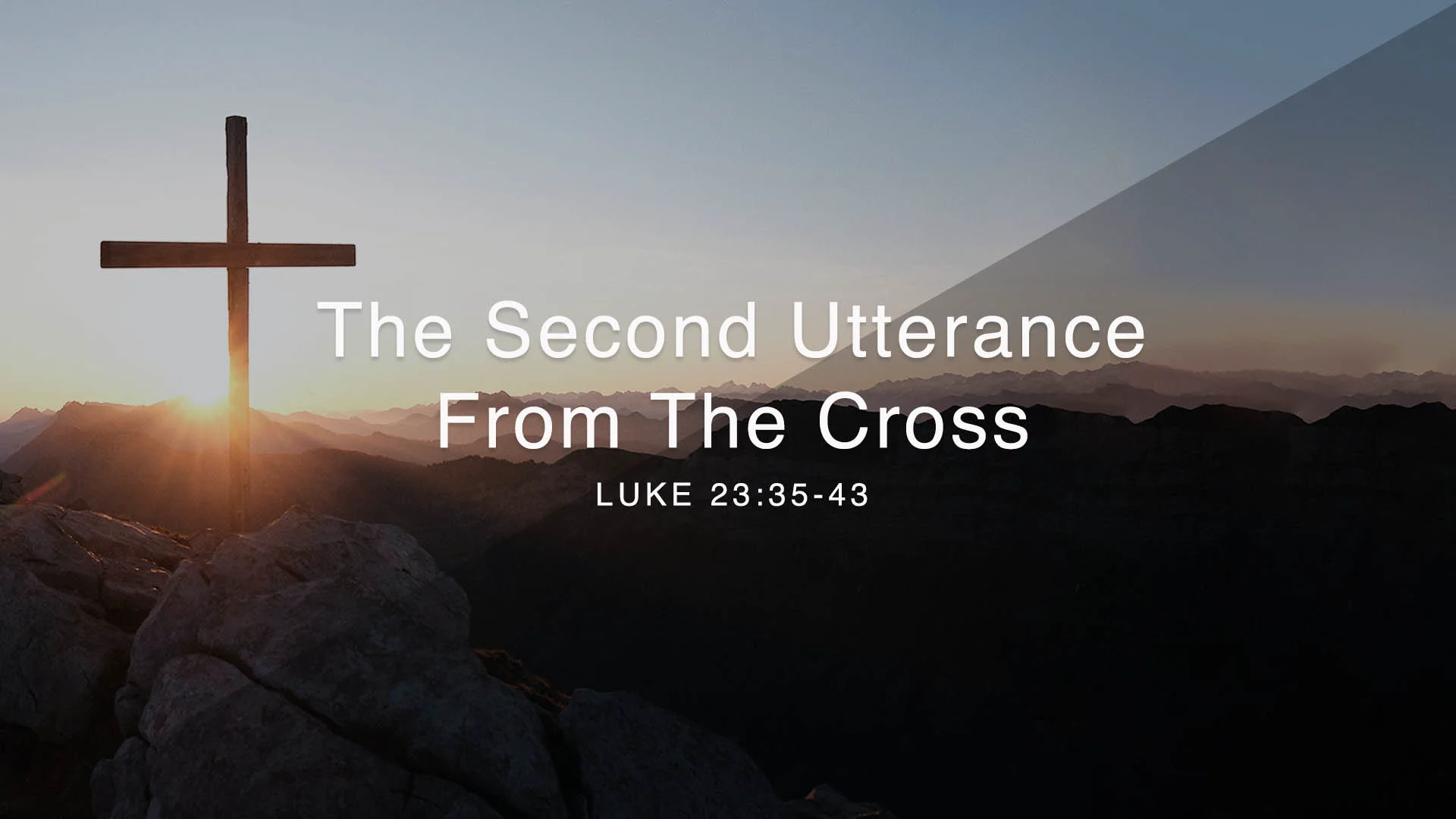 SAM1311 Luke 23:35-43 The Second Saying of the Cross on Vimeo