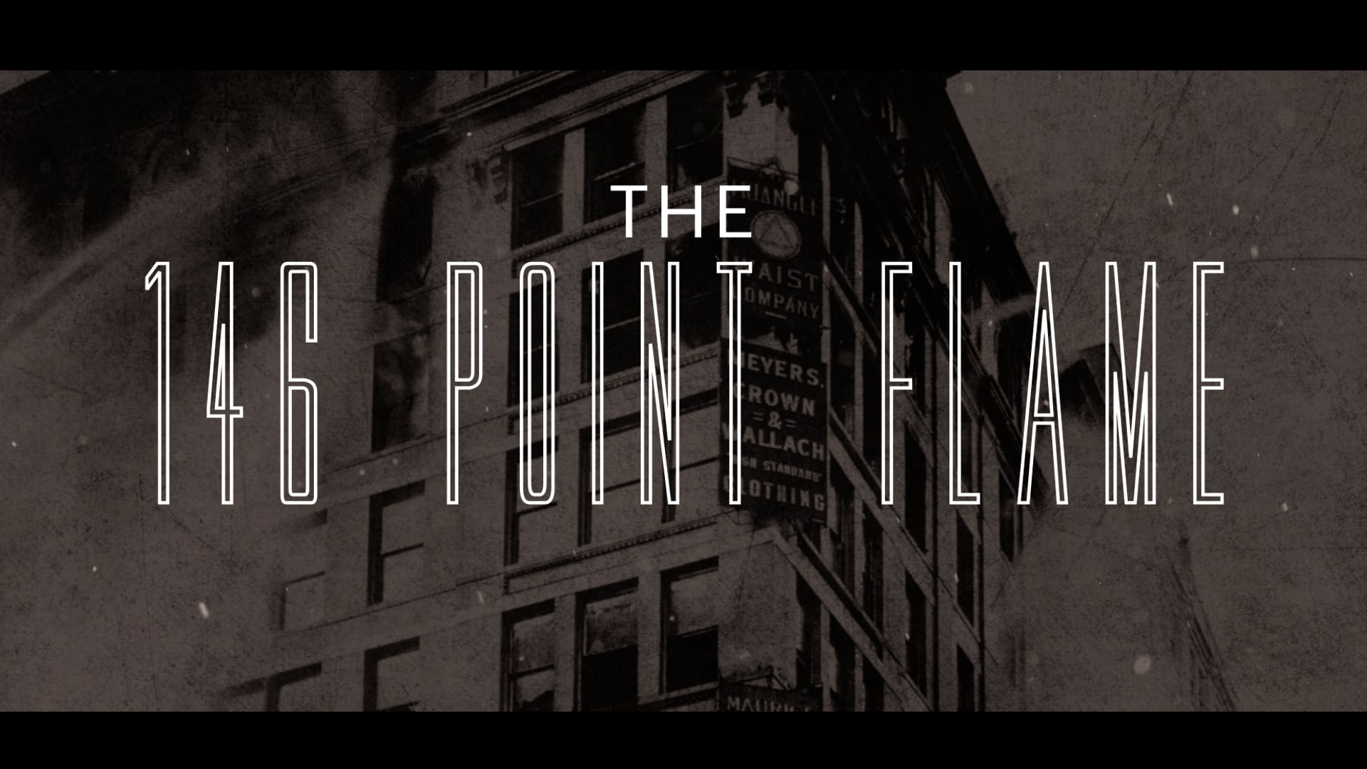 The 146 Point Flame (Official Trailer)