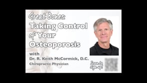 Great Bones: Taking Control of Your Osteoporosis