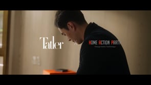 Tatler x Home Action Party