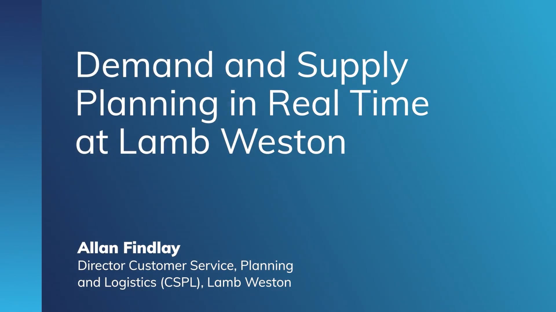 Board in Action: Demand and Supply Planning in Real Time at Lamb Weston