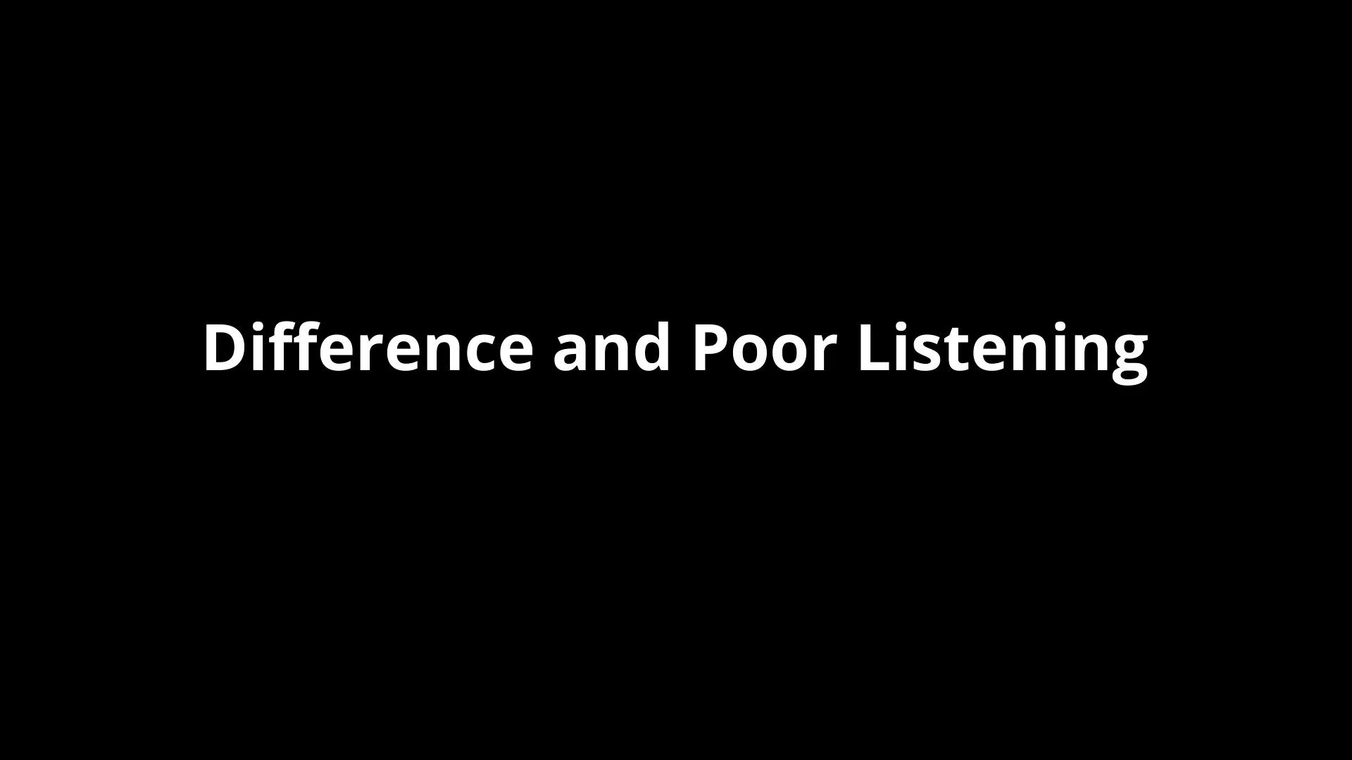 ccl-resource-3-3-difference-and-poor-listening