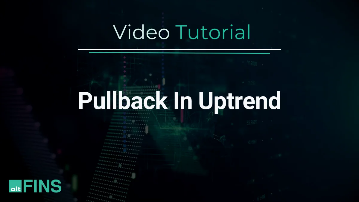 Pullback in Uptrend