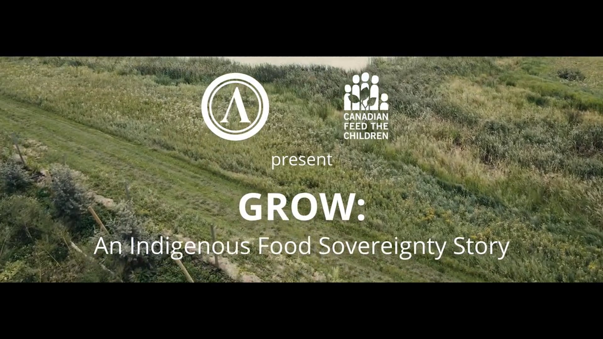 Canadian Feed The Children - Indigenous Food Sovereignty Film