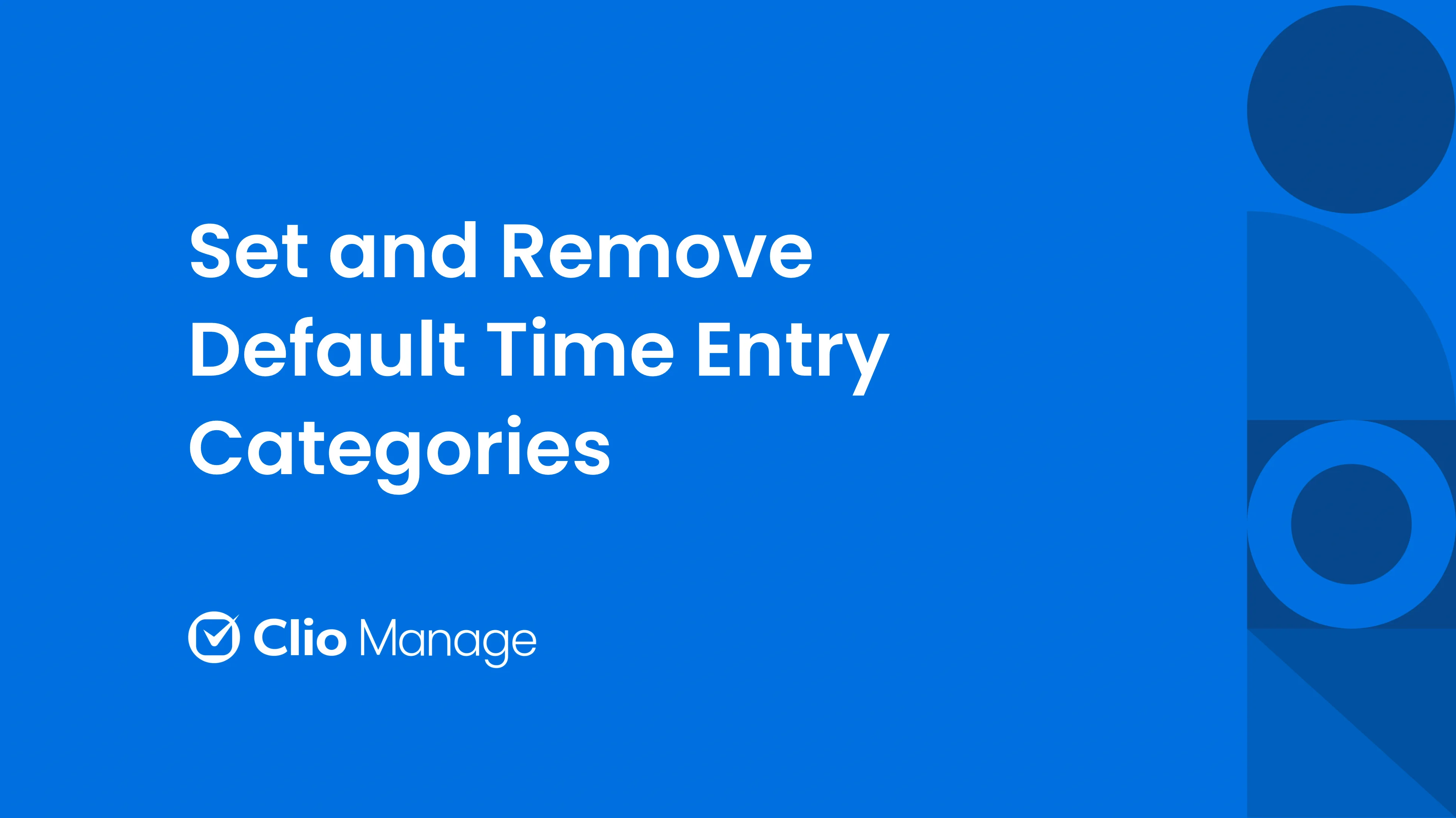 Swift Sessions - Set and Remove Default Time Entry Categories in Clio ...