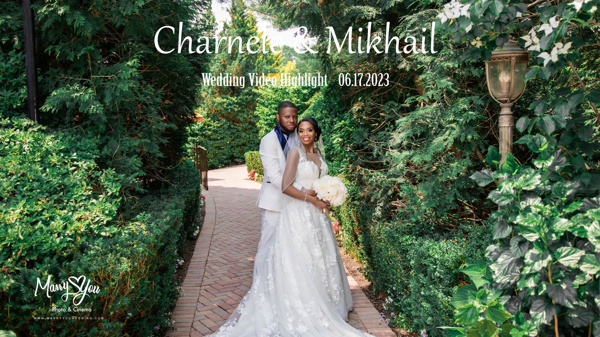 06.17.2023 Charnele & Mikhail wedding highlight video