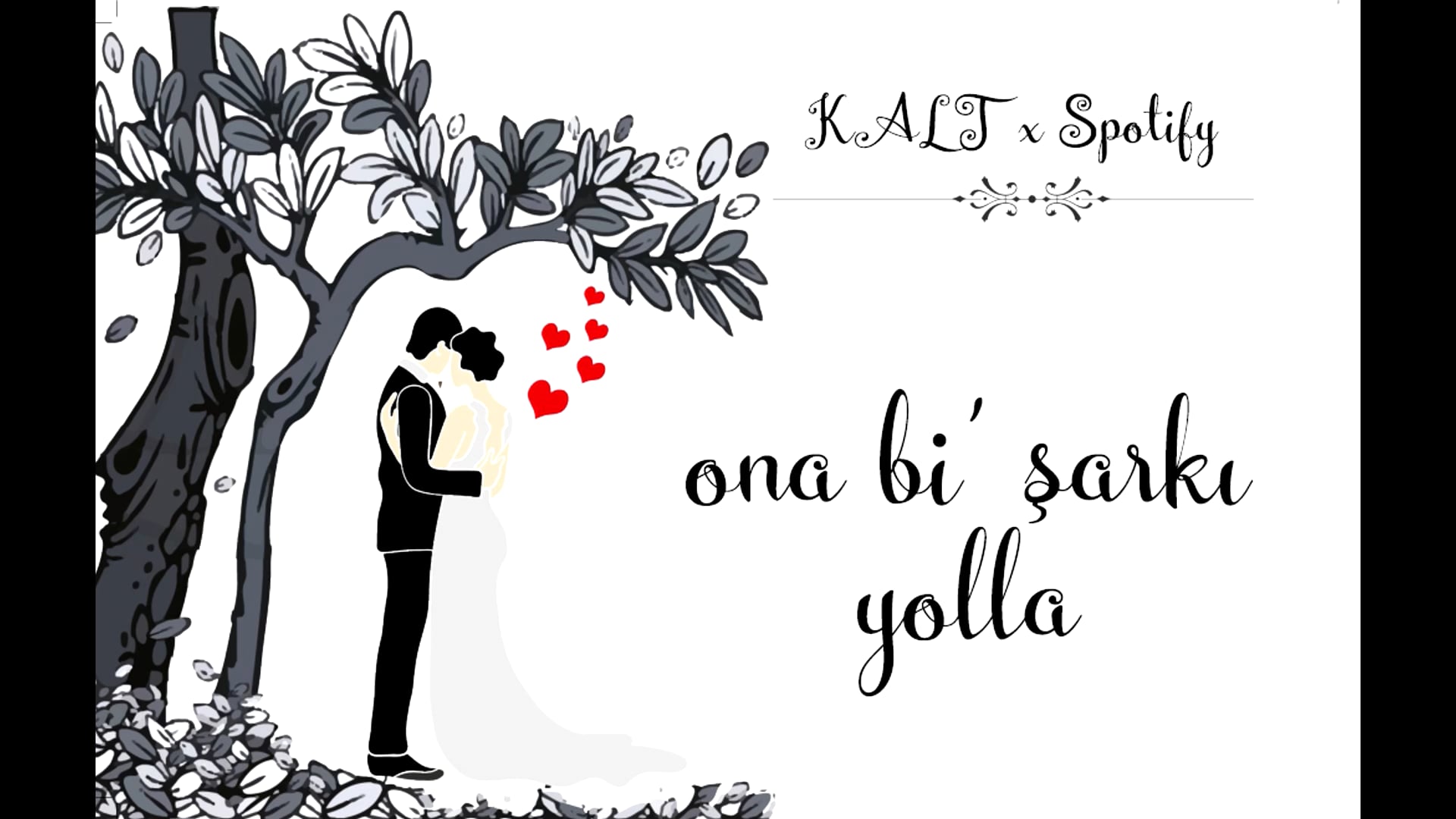 KALT x Spotify - ona bi' şarkı yolla
