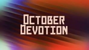 October 2023 Devotion