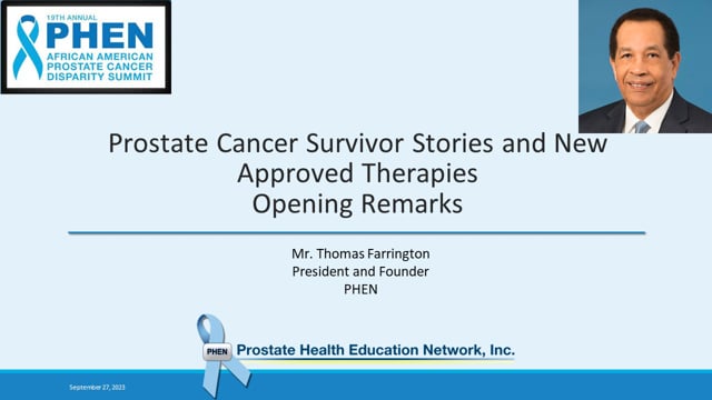 Prostate Cancer Survivor Stories and New Approved Therapies Opening Remarks