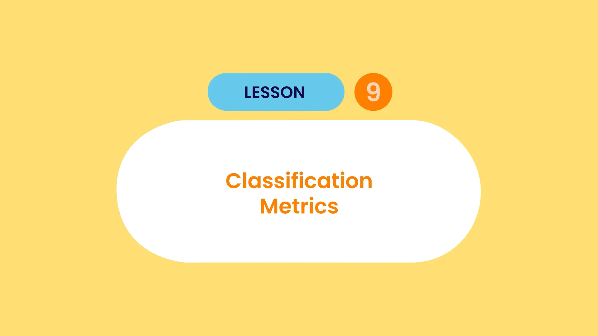 JET_Data Science_C3L9_Classification_Metrics_v2 on Vimeo