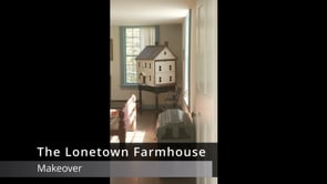 The Lonetown Farmhouse Makeover