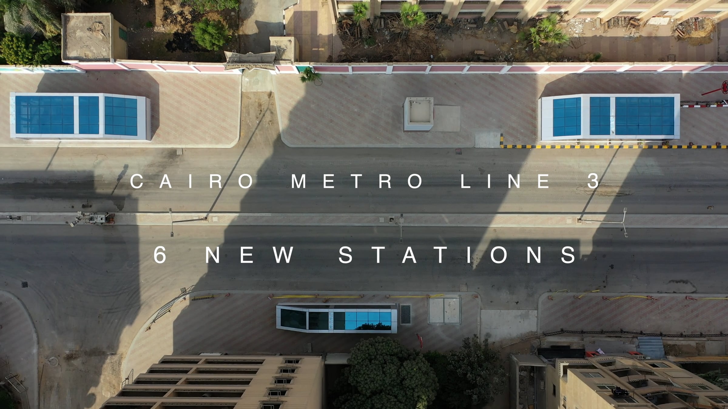 Cairo Metro Line 3 - 6 New Stations | Videos & Movies on Vimeo