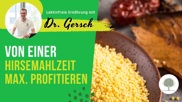 Mit welchen Lebensmitteln sollte man gekochte Hirse kombinieren um von einer Hirsemahlzeit maximal zu profitieren?