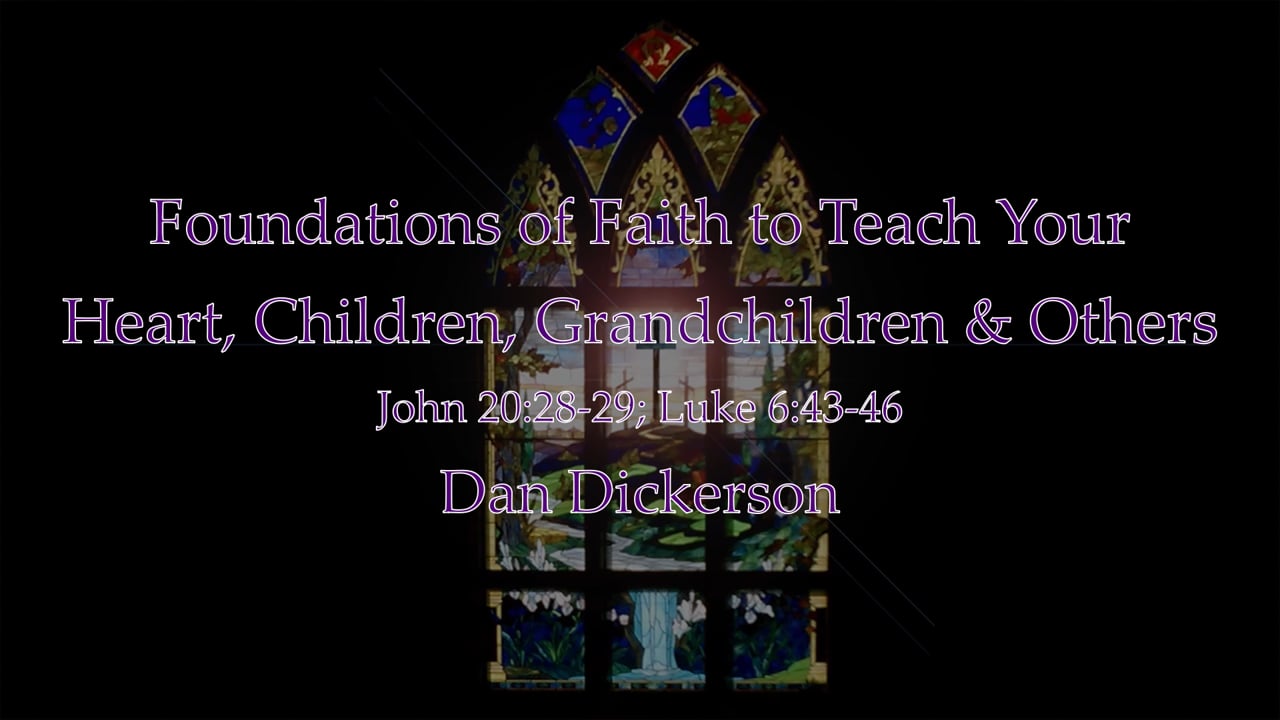 Foundations of Faith to Teach all Generations