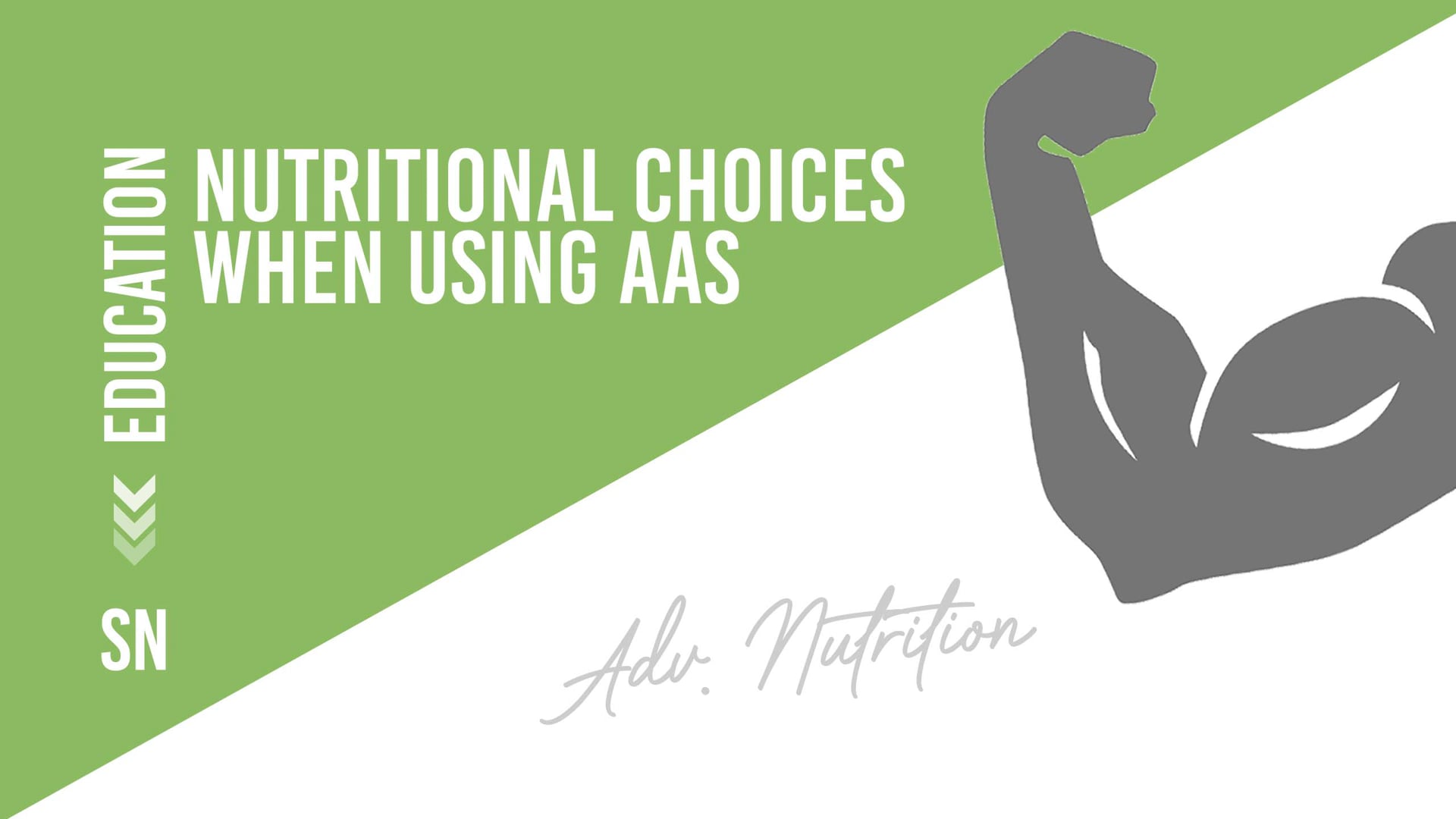 Nutritional Choices when using AAS