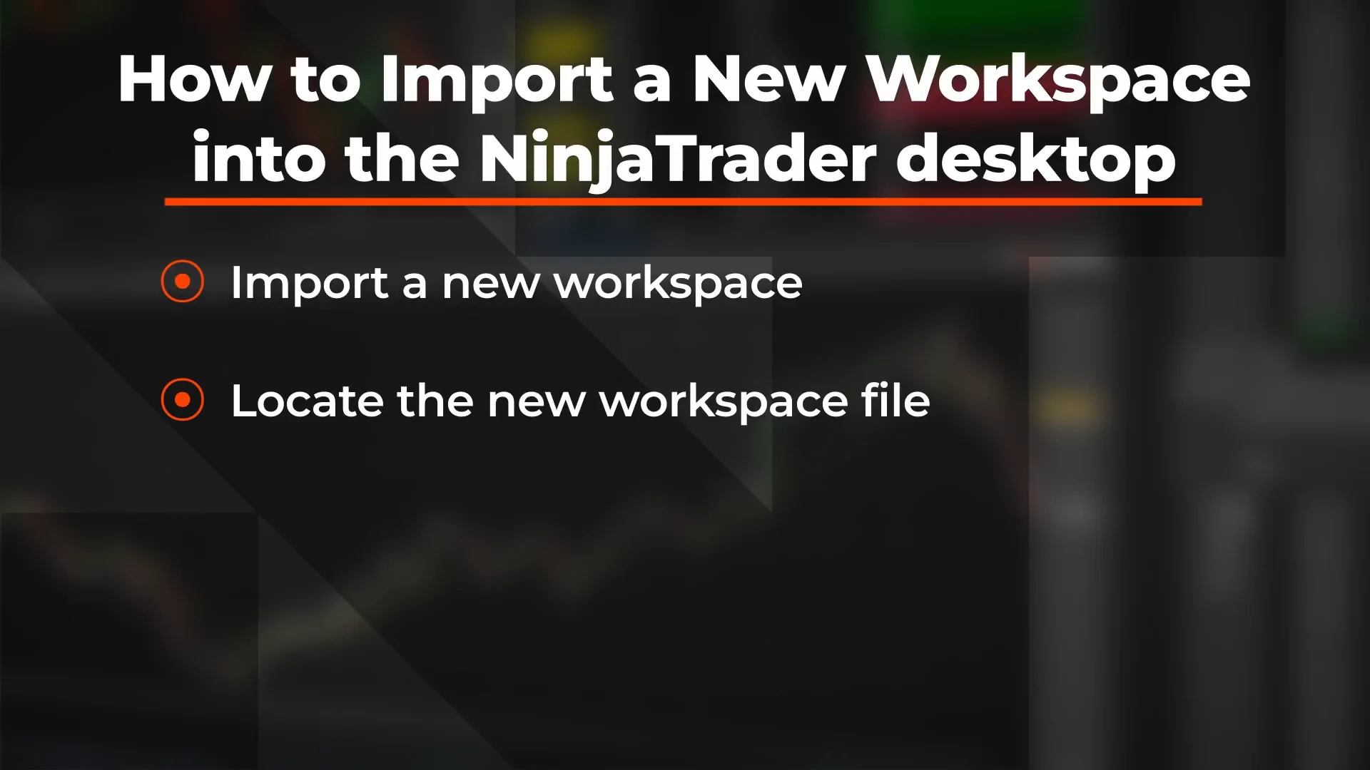 Importing a Workspace - NinjaTrader Desktop