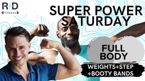 Super Power Saturday (weights+step+booty bands) 100723