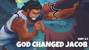 3.4 God Changed Jacob