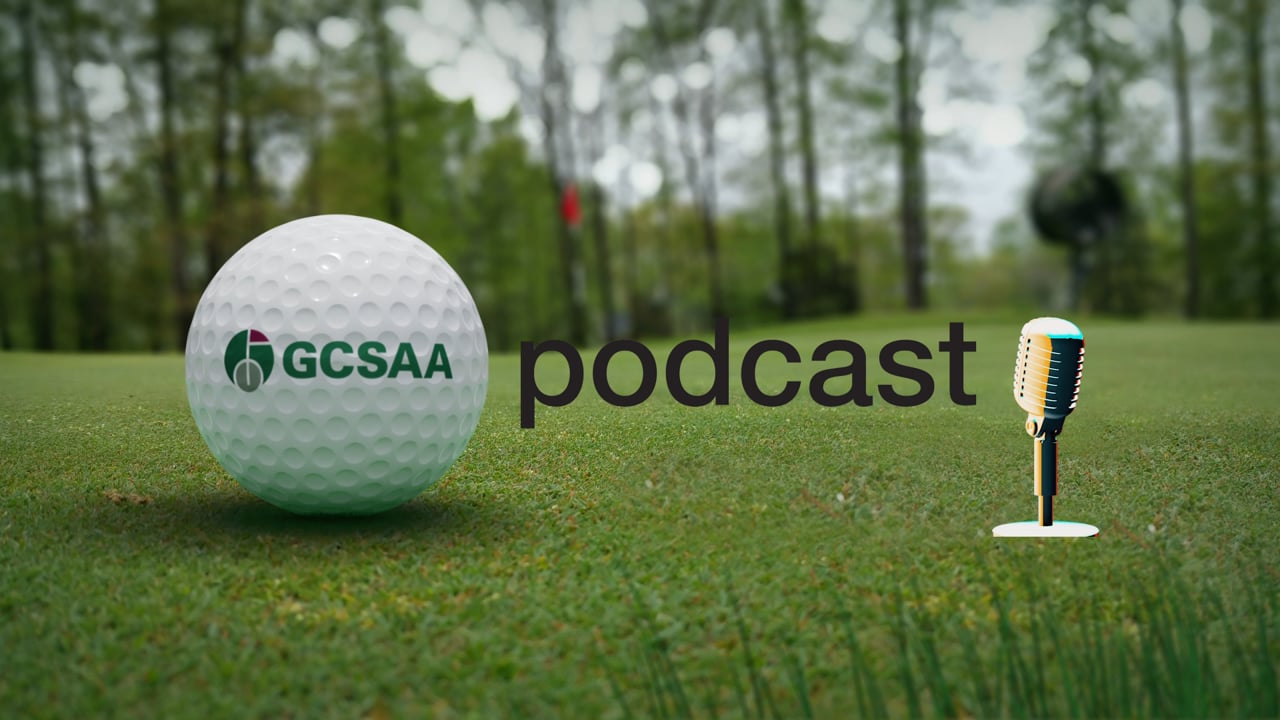GCSAA Podcast, Ep. 56 Surviving Hurricane Ian with Roy Jones and Kyle