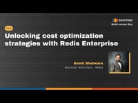 Sponsored talk - Unlocking cost optimization strategies with Redis Enterprise