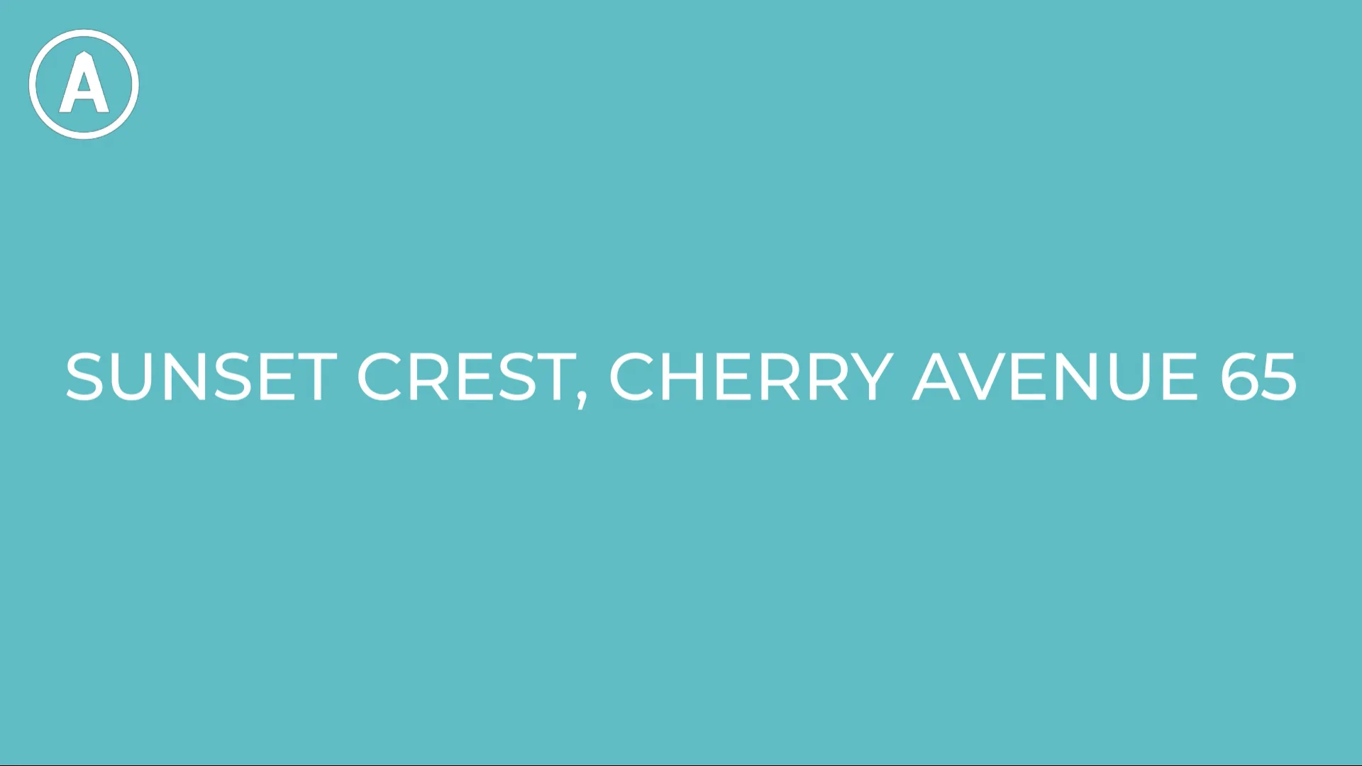 Sunset Crest, Cherry Avenue 65 on Vimeo