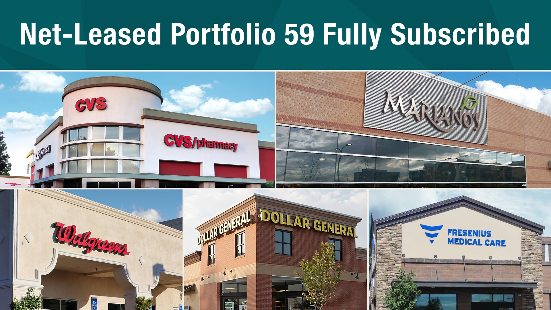 Net-Leased Portfolio 59 - Fully Subscribed