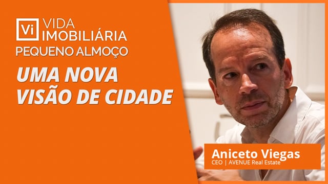 ANICETO VIEGAS | AVENUE REAL ESTATE | PEQUENO ALMOÇO OUT 2023