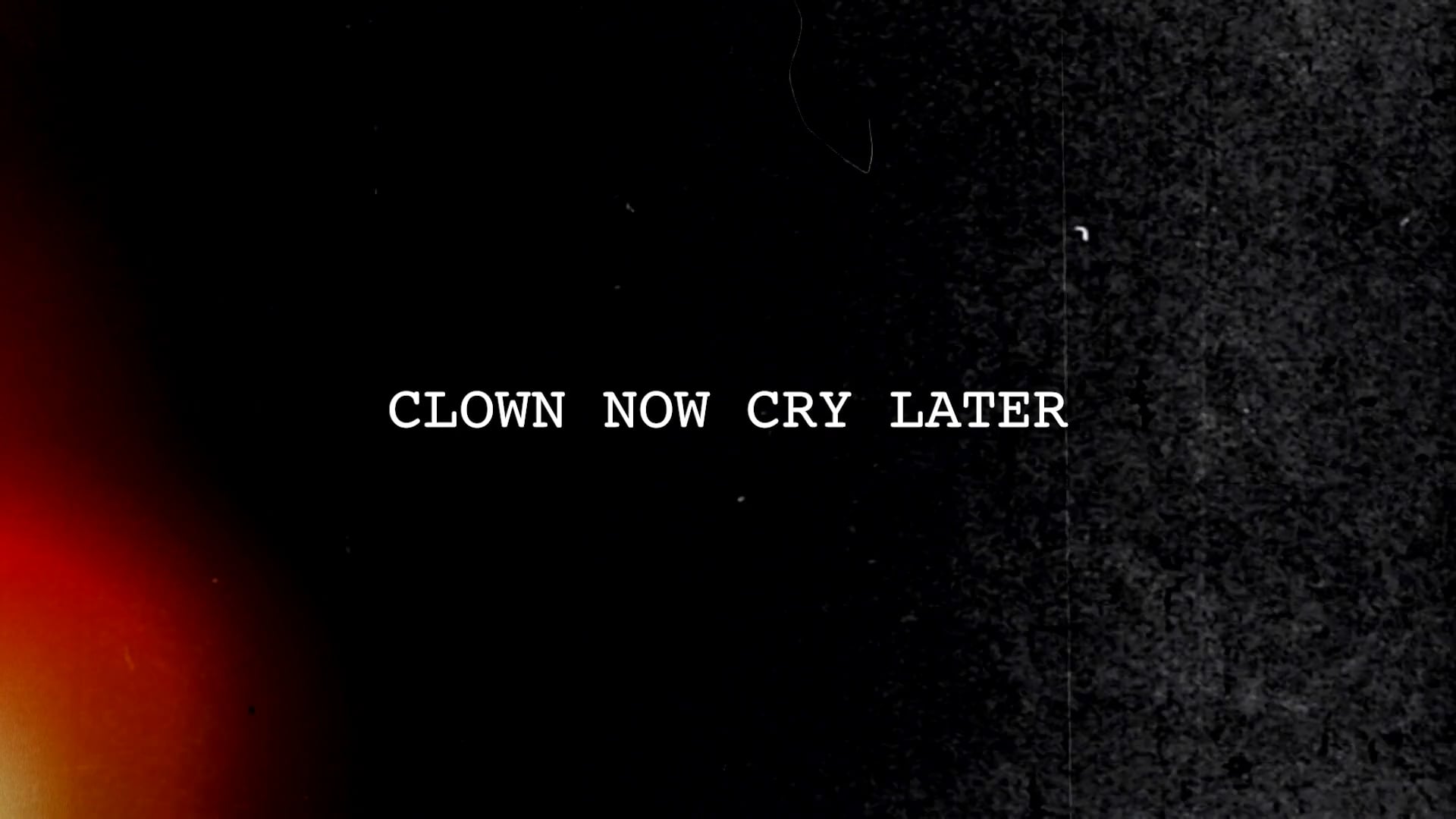 Clown Now Cry Later Trailer