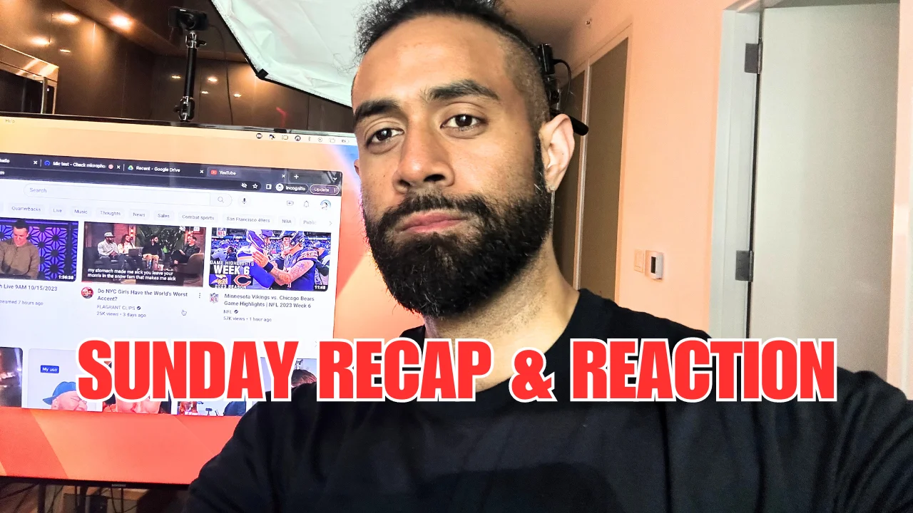 Sunday Recap & Reaction