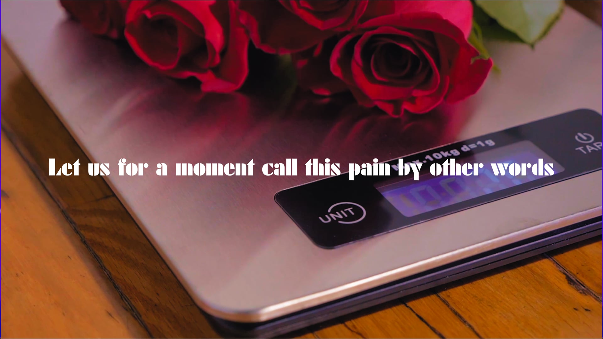 LET US FOR A MOMENT CALL THIS PAIN BY OTHER WORDS