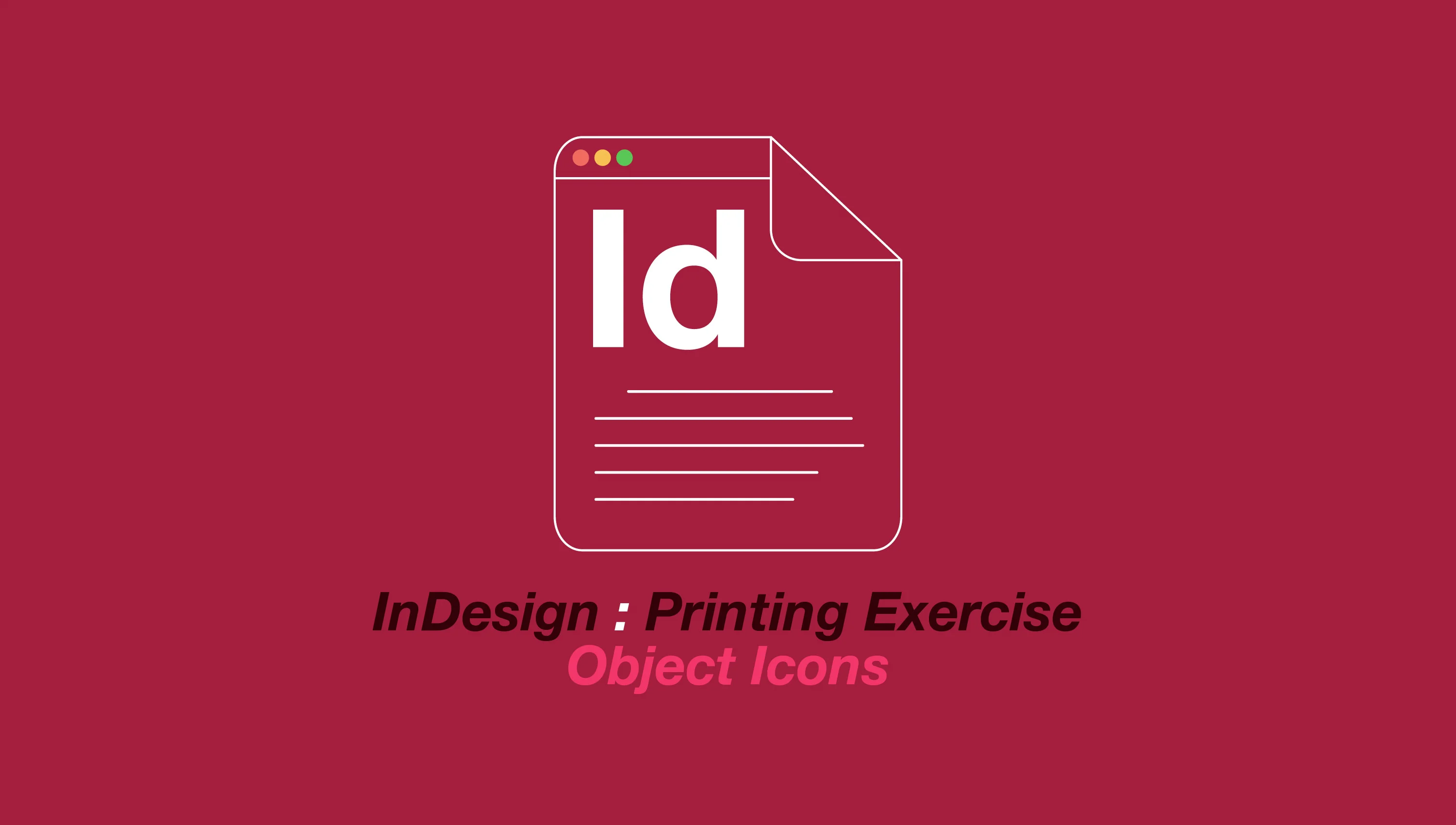 InDesign Print Exercise: Object Icons on Vimeo