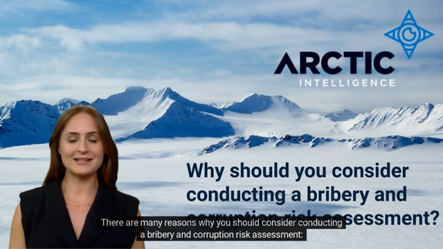Why Conduct A Bribery and Corruption Risk Assessment?