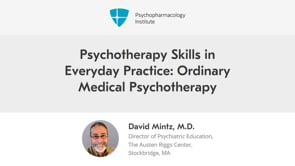 Psychotherapy Skills in Everyday Practice: Ordinary Medical