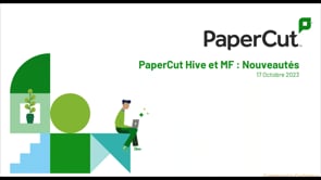 Nouveautés PaperCut Hive (FR) | Octobre 2023