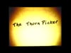 Thorn Picker, The