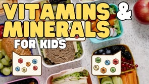 Vitamins and Minerals for Kids