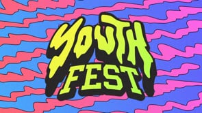 YOUTH FEST 2023 | Session Two