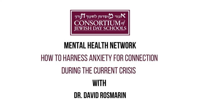 How to Harness Anxiety for Connection in the Current Crisis with Dr. David Rosmarin