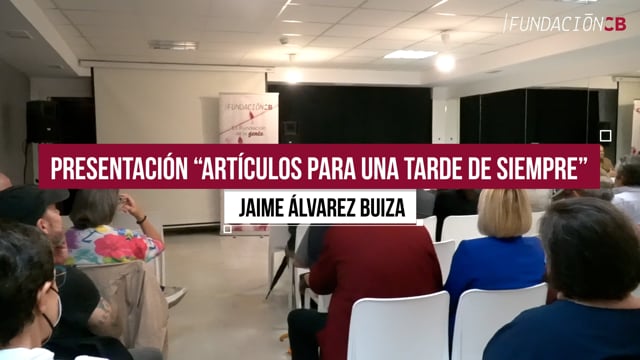 Presentación "Artículos para una tarde de siempre" Jaime Álvarez Buiza
