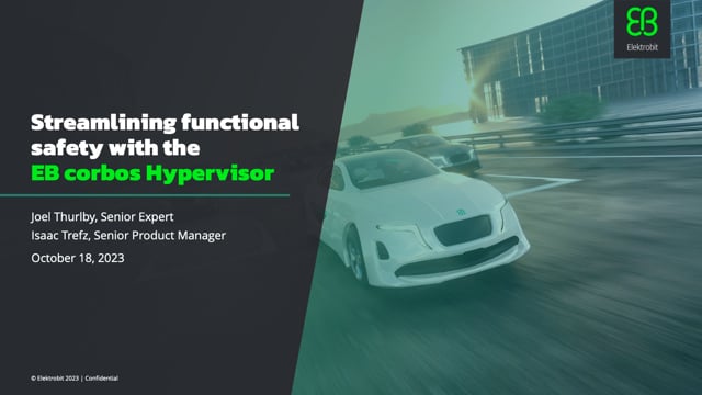 Streamlining functional safety on your automotive software platform