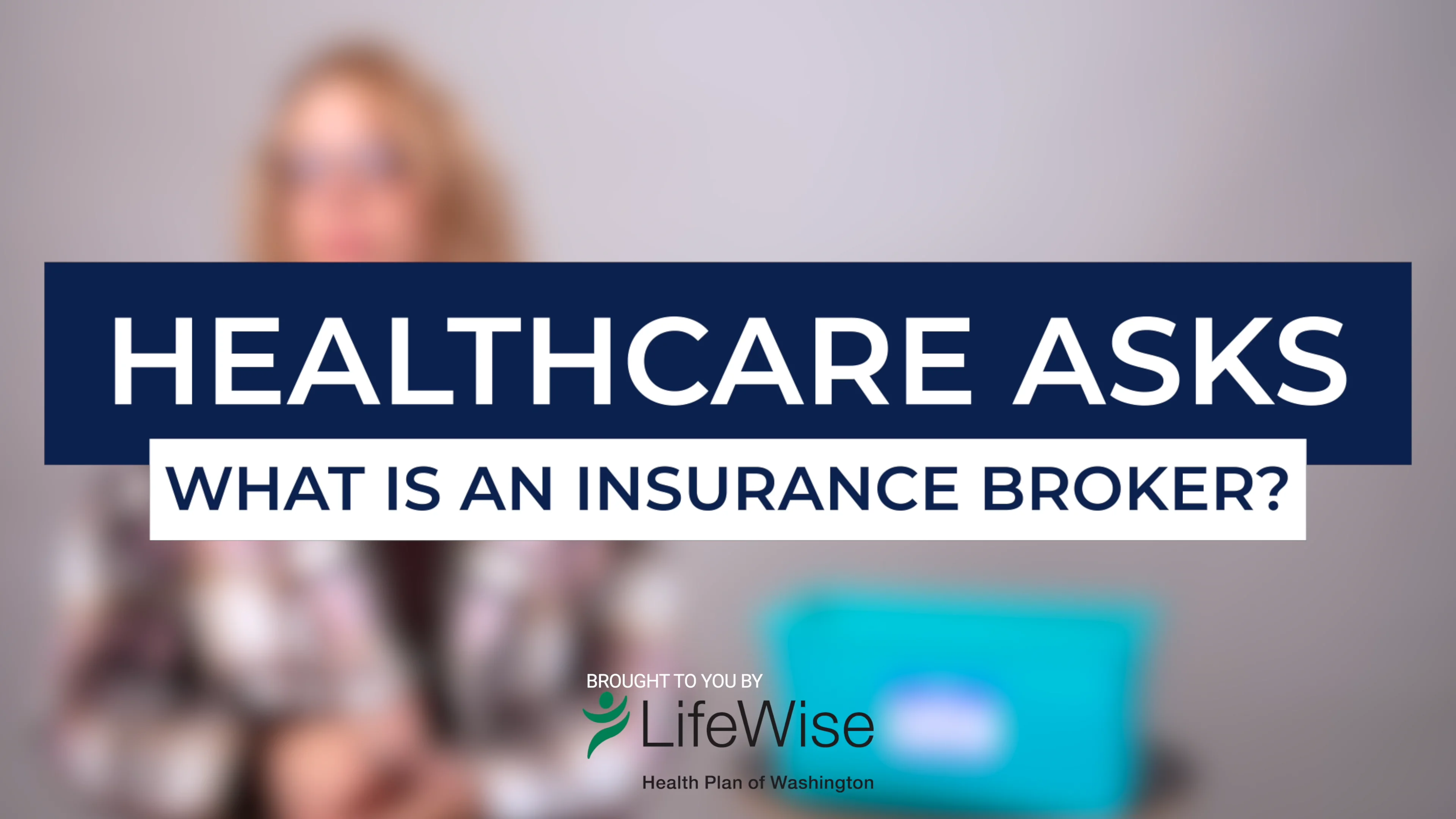 What is an insurance broker?