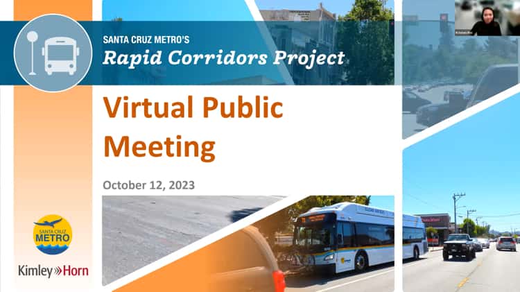 Santa Cruz METRO s Rapid Corridors Project Virtual Public Meeting 10 12