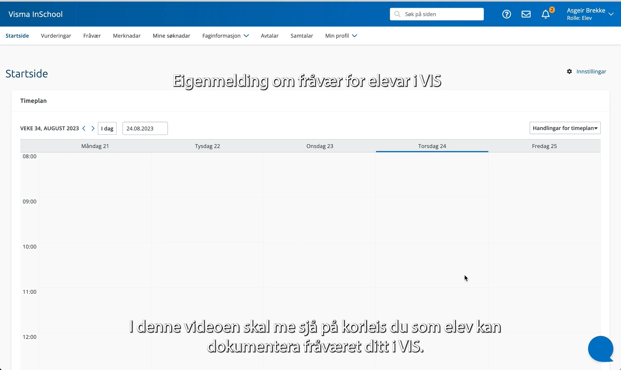 Eigenmelding om fr&aring;v&aelig;r for elevar i VIS.mp4
