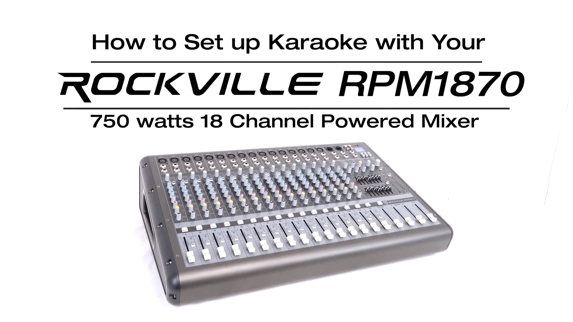 RPM1870: How To Set Up Karaoke – Rockville Audio