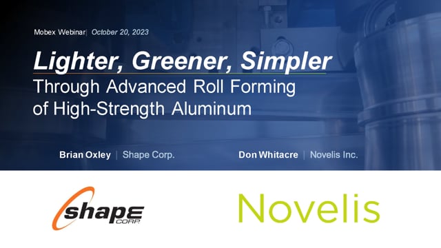 Lighter, greener, simpler – structures through advanced roll forming of high-strength aluminum