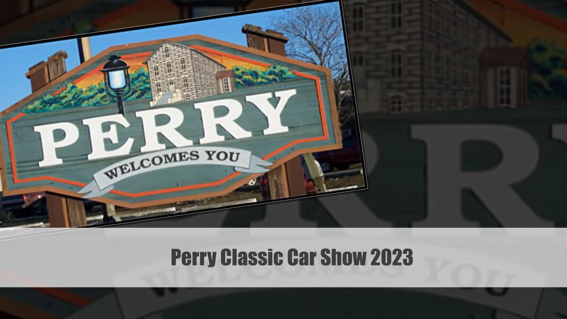 Perry Car Show 2023 on Vimeo