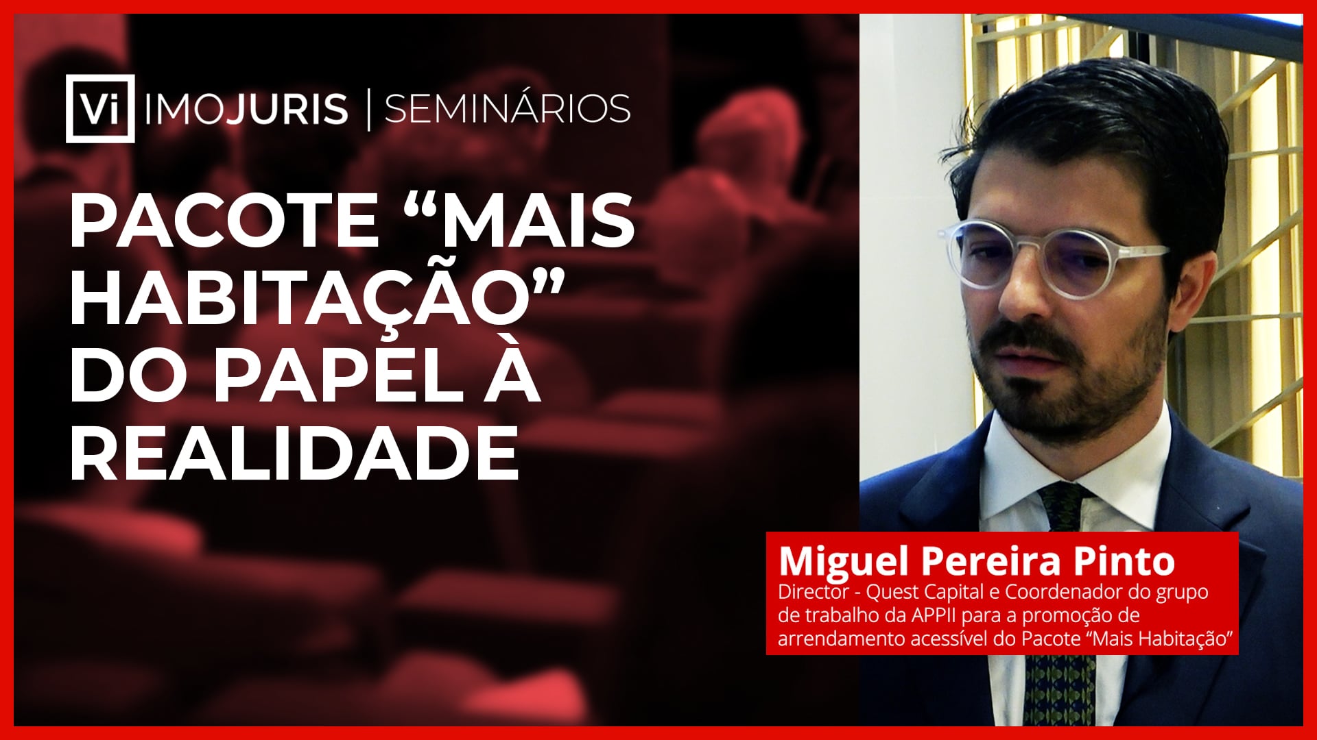 MIGUEL PEREIRA PINTO - QUEST CAPITAL | SEMINÁRIOS IMOJURIS | OUT 2023