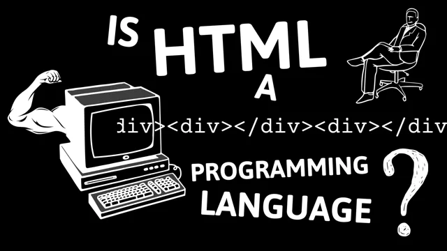 Is HTML a Programming Language?