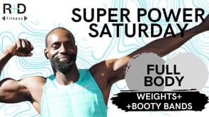 Super Power Saturday Glute focus (weights+booty bands) 102123