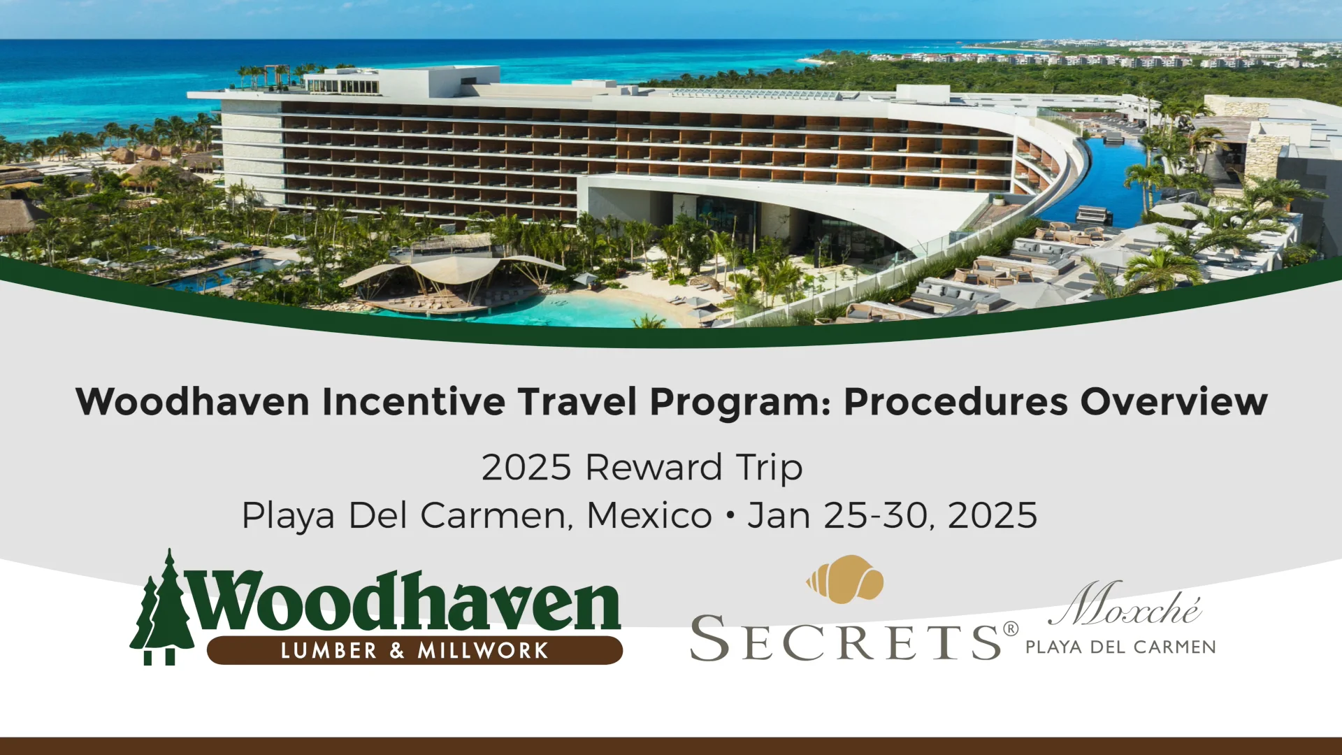 Woodhaven Incentive Travel Program Procedures 2025 on Vimeo